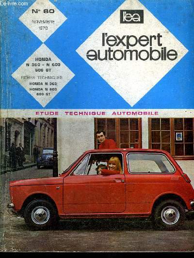 L'Expert Automobile N60 : Honda N 360 - N 600 - 600 GT