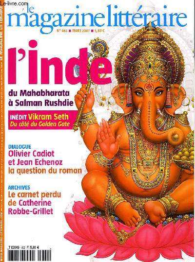 Le Magazine Littraire. N462 : L'Inde du Mahabharata  Salman Rushdie.