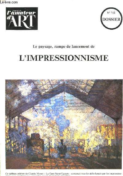 Journal de l'Amateur d'Art, dossier 712 : Le paysage, rampe de lancement de L'Impressionnisme