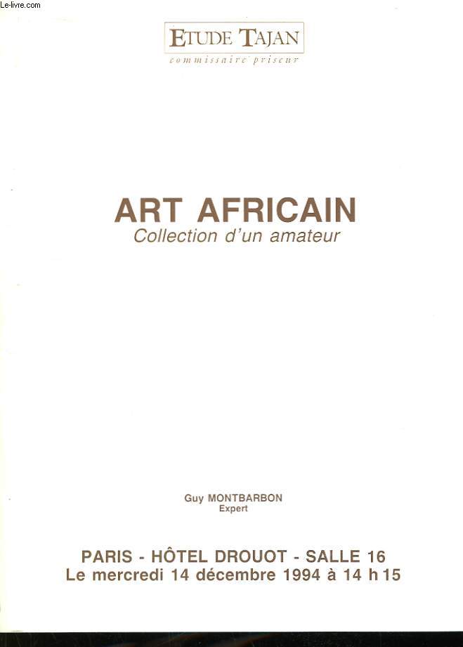 Art Africain, Collection d'un amateur.