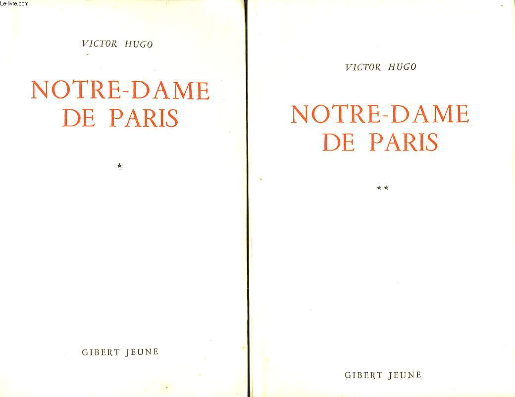 Notre-Dame de Paris. En 2 TOMES