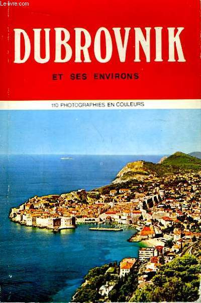 Dubrovnik et ses environs.
