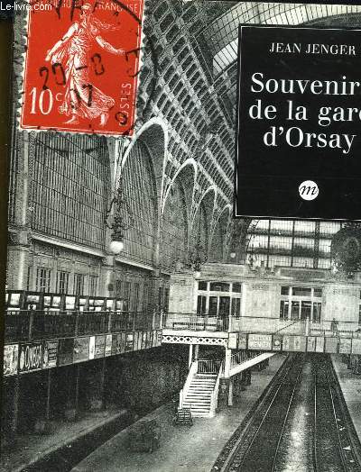 Souvenirs de la gare d'Orsay