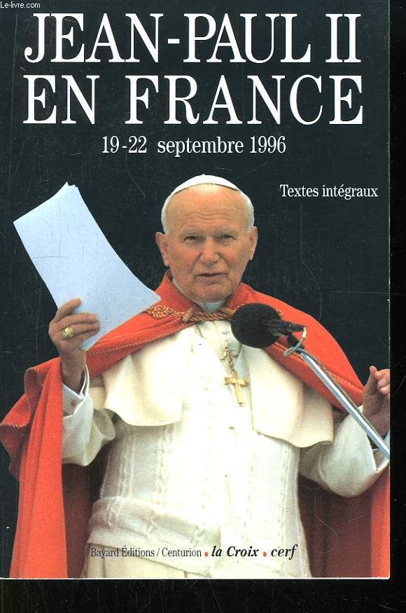 Jean-Paul II en France. 19 - 22 septembre 1996