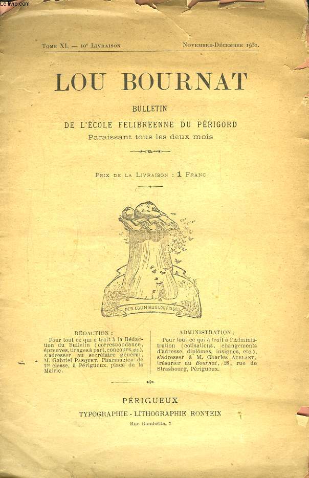 Lou Bournat. Bulletin de l'Ecole Flibrenne du Prigord. TOME XI, 10e livraison