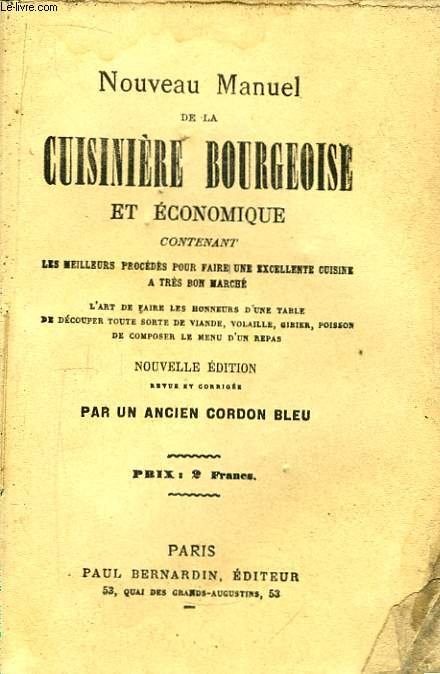 Nouveau Manuel de la Cuisinire Bourgeoise et Economique.