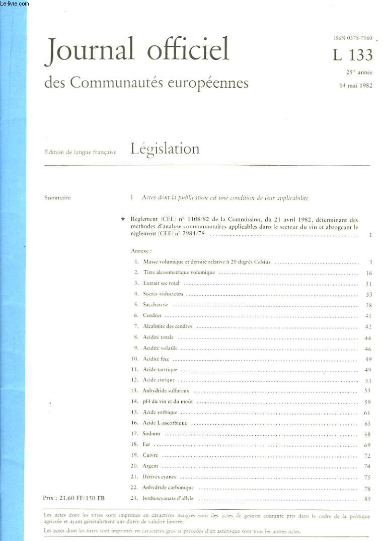 Journal Officiel des Communauts europennes. Lgislation. L 133. 25me anne.