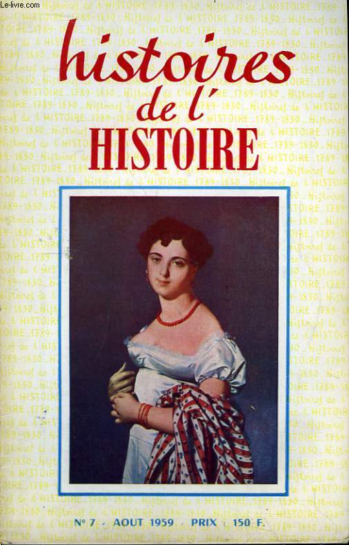 Histoires de l'Histoire. N7