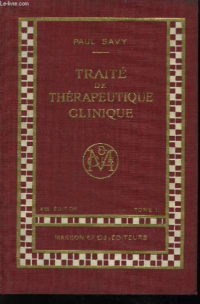 Trait de Thrapeutique Clinique. TOME II