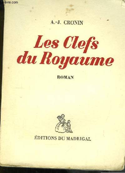 Les Clefs du Royaume (The keys of the Kingdom)