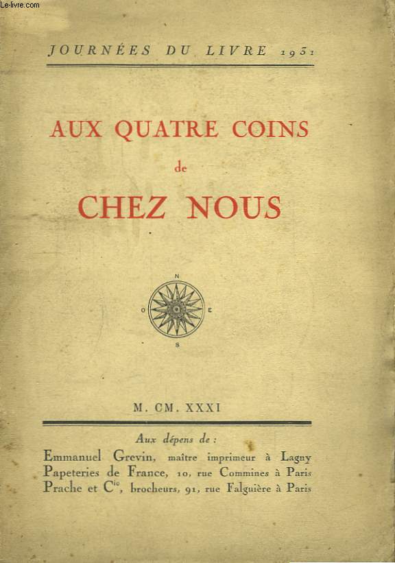 Aux Quatre Coins de Chez Nous. Journes du Livre 1931