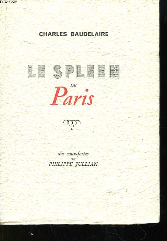 Le Spleen de Paris.