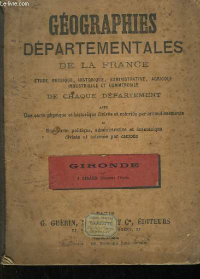 Géographies Départementales de la France. Gironde.