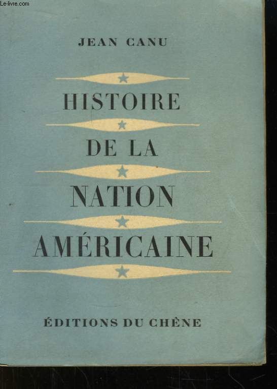 Histoire de la Nation Amricaine.