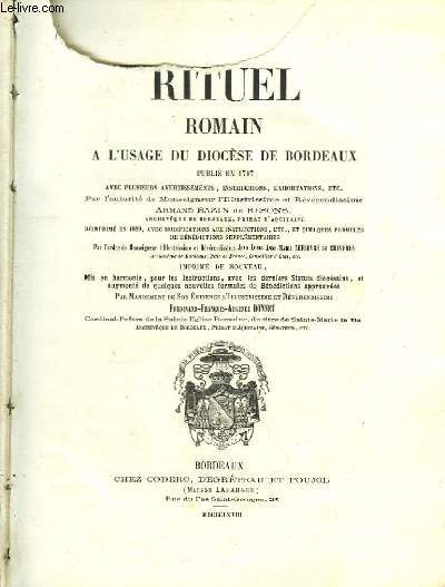 Rituel Romain,  l'usage du Diocse de Bordeaux, publi en 1707.