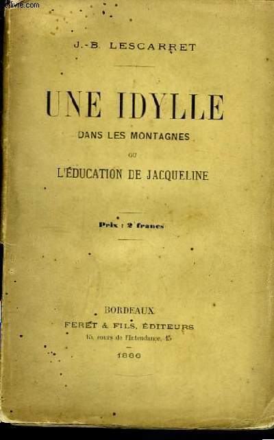 Une idylle dans les montagnes ou l'EDucation de Jacqueline.