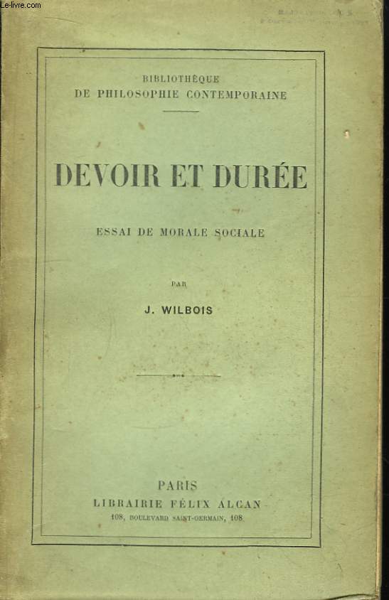 Devoir et Dure. Essai de morale sociale.