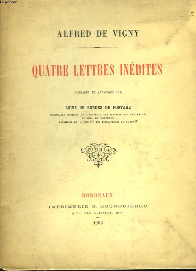Alfred de Vigny. Quatre Lettres Indites.