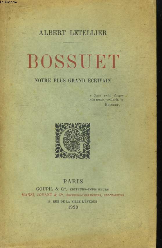 Bossuet, notre plus grand crivain