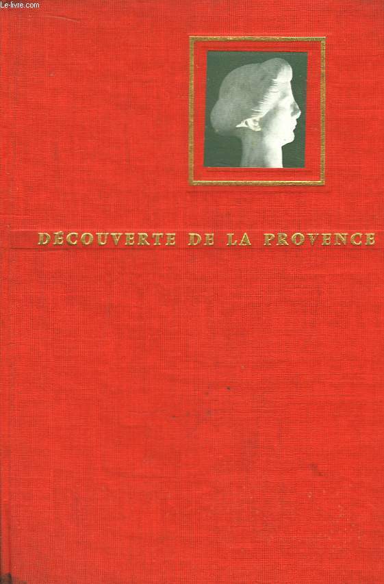Dcouverte de la Provence