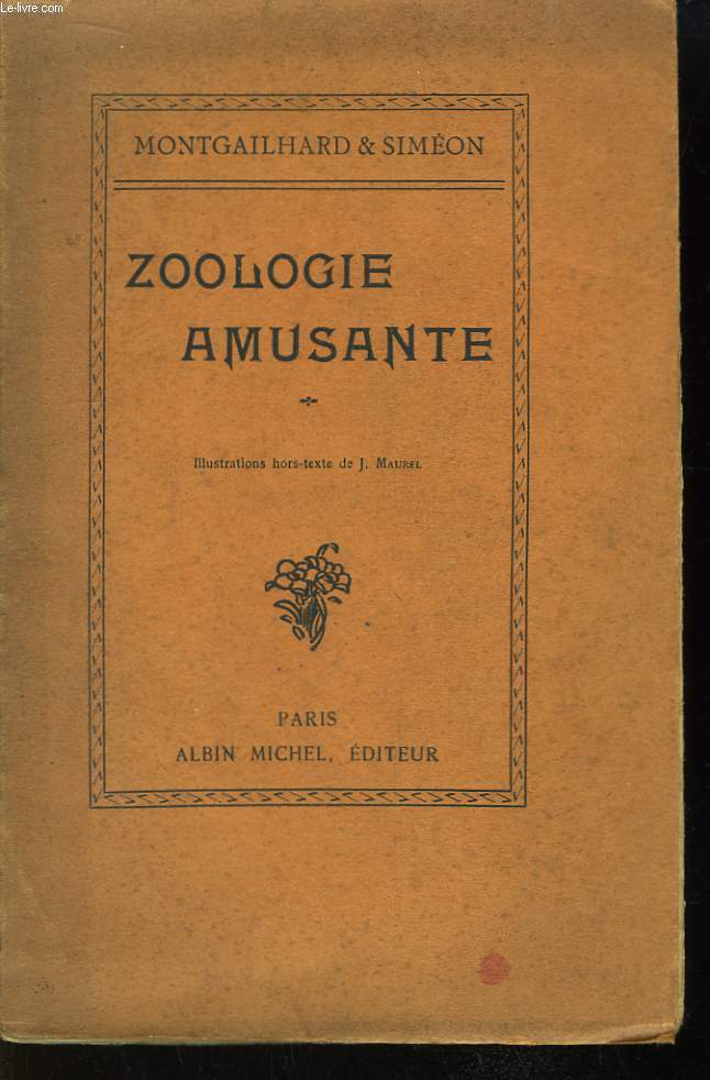 Zoologie Amusante. Les Insectes Savants - Les Animaux Industrieux