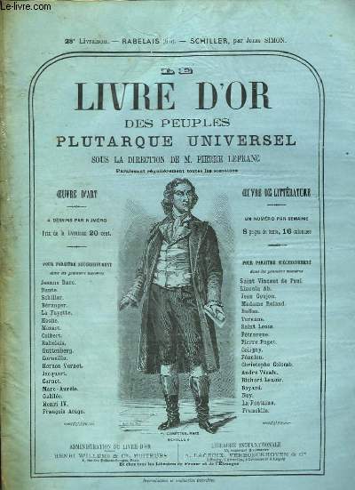 Le Livre d'Or des Peuples Plutarque Universel. Livraison n28 : Rabelais (Fin) - Schiller, par Jules Simon.