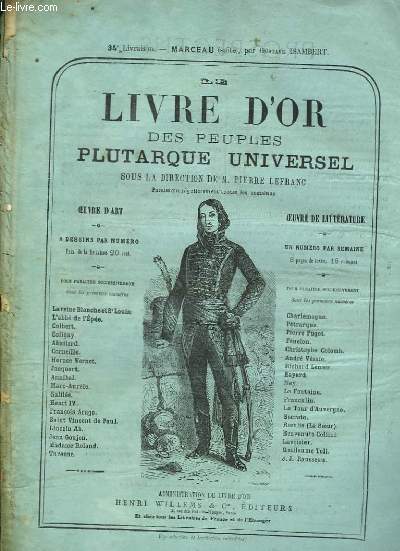 Le Livre d'Or des Peuples Plutarque Universel. Livraison n34 : Marceau (suite), par Gustave Isambert