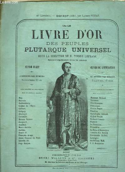 Le Livre d'Or des Peuples Plutarque Universel. Livraison n41 : Diderot (Suite), par Laurent Pichat.