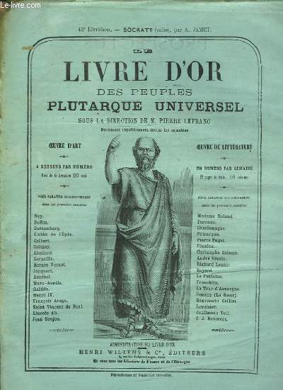 Le Livre d'Or des Peuples Plutarque Universel. Livraison n43 : Socrate (suite), par A. Jamet.