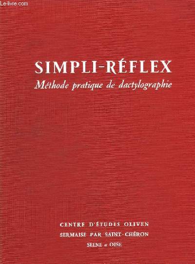 Simpli-Rflex. Mthode pratique de dactylographie