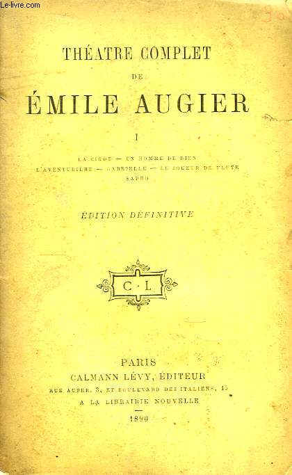 Thtre Complet de Emile Augier. TOME 1