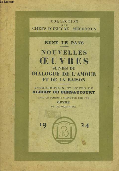 Nouvelles Oeuvres, suivies du Dialogue de l'Amour et le Raison