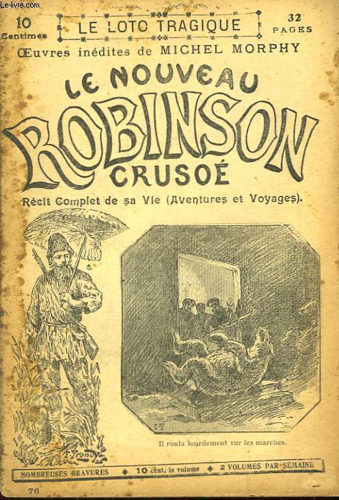 Le Nouveau Robinson Cruso. Ensemble de 24 livraisons( Incomplet)