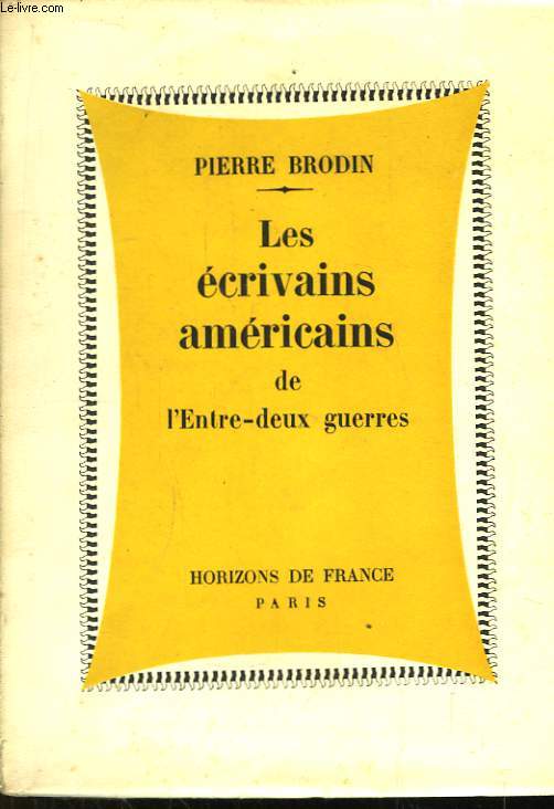 Les crivains amricains de l'Entre-deux guerres.