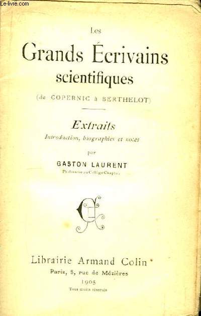 Les Grands Ecrivains scientifiques (de Copernic  Berthelot)