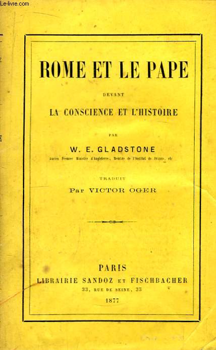 Rome et le Pape devant la Conscience et l'Histoire