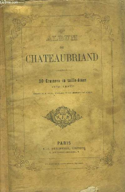 Album de Chateaubriand. 20 gravures en taille-douce, avec texte.