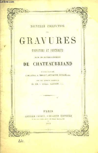 Nouvelle Collection de Gravures, Vignettes et Portraits pour les Oeuvres Compltes de Chateaubriand.