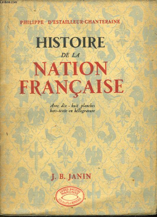 Histoire de la Nation Franaise.