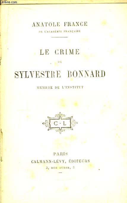 Le crime de Sylvestre Bonnard.
