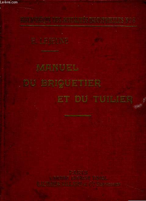Manuel du Briquetier et du Tuilier.
