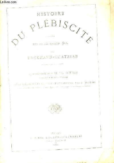 Histoire du Plbiscite, raconte par un des 7,500,000 Oui.