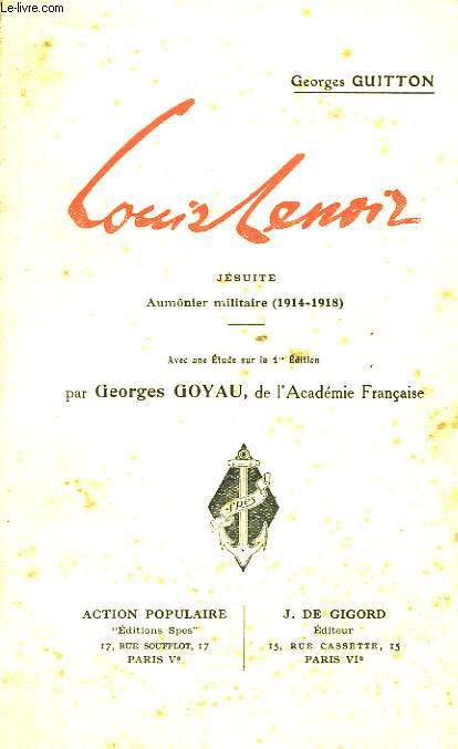 Louis Lenoir. Jsuite, Aumnier militaire (1914 - 1918).