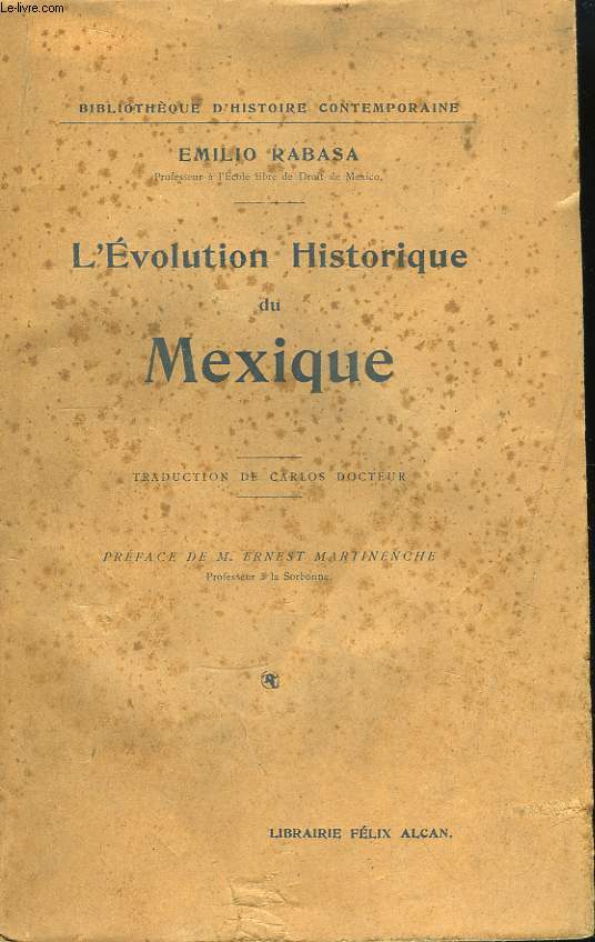 L'Evolution Historique du Mexique.