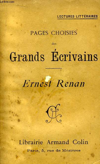 Pages choisies des Grands Ecrivains. Ernest Renan.