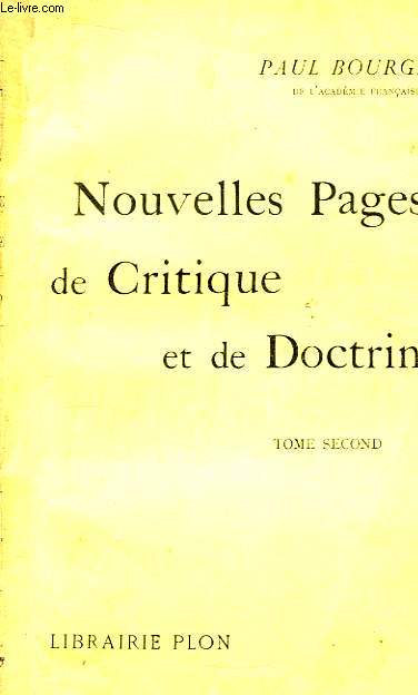 Nouvelles pages de Critique et de Doctrine. TOME 2nd