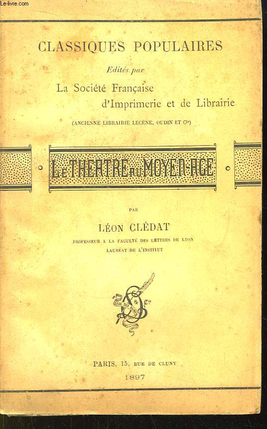 Le Thtre en France au Moyen ge.
