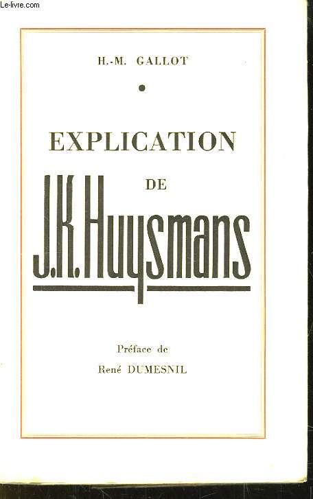 Explication de J.K. Huysmans