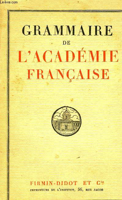 Grammaire de l'Acadmie Franaise