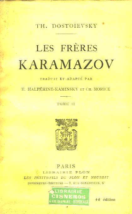 Les Frres Karamazov. TOME II